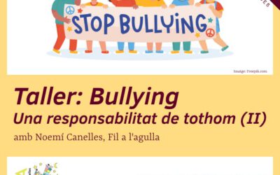 Bullying: una responsabilitat de tothom (II)